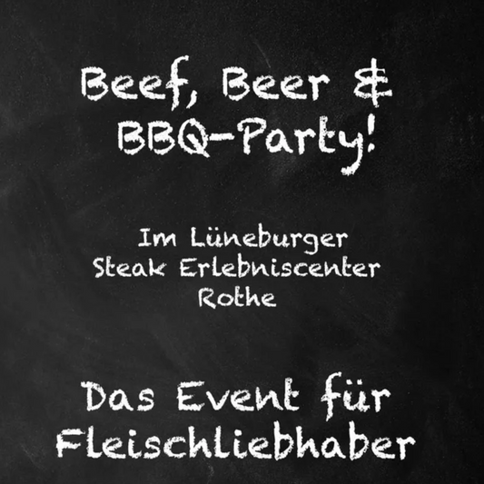 Beef, Beer & BBQ-Party